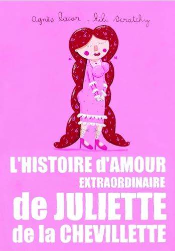 Beispielbild fr L'histoire D'amour Extraordinaire De Juliette De La Chevillette zum Verkauf von RECYCLIVRE