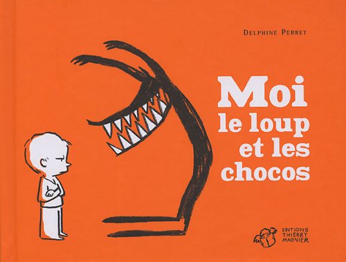 Stock image for Moi, le loup et les chocos for sale by ThriftBooks-Dallas