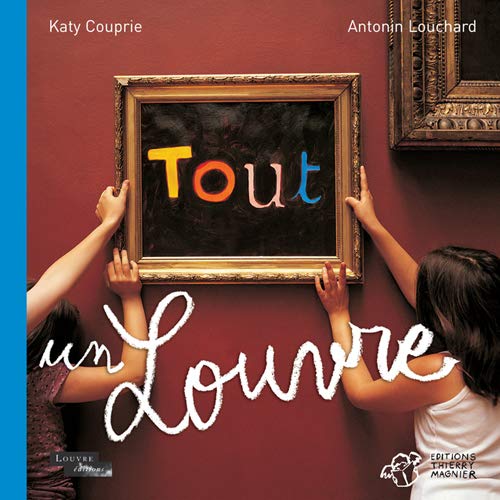 Beispielbild fr Tout un Louvre zum Verkauf von ThriftBooks-Atlanta