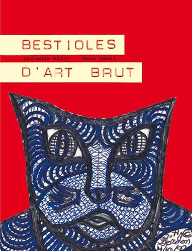 Imagen de archivo de Bestioles d'art brut a la venta por Ammareal