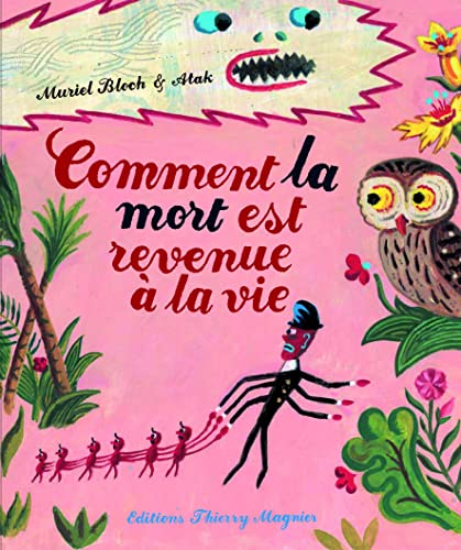 9782844204752: Comment la mort est revenue  la vie