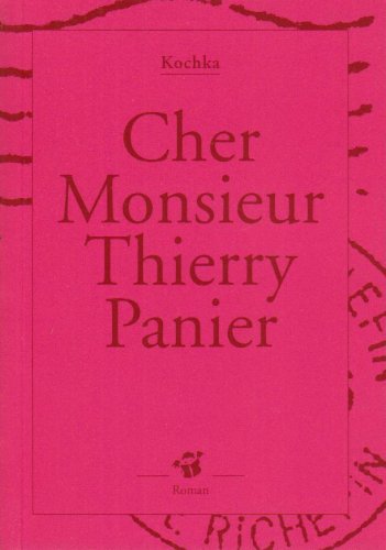 Beispielbild fr Cher Monsieur Thierry Panier zum Verkauf von Ammareal