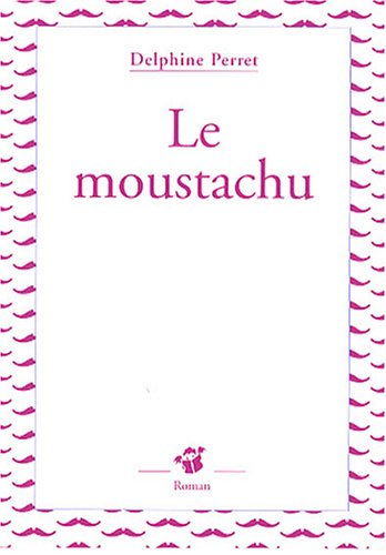 Beispielbild fr Le moustachu zum Verkauf von medimops