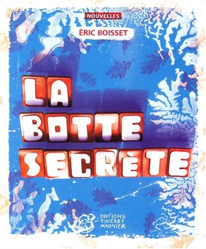 Stock image for La botte secrte for sale by Chapitre.com : livres et presse ancienne