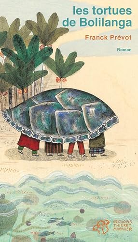 Imagen de archivo de Les tortues de Bolilanga a la venta por medimops