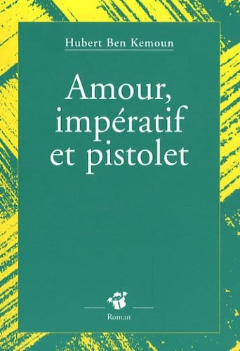 9782844207746: Amour, impratif et pistolet