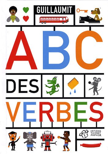 Beispielbild fr ABC DES VERBES (THIERRY MAGNIER) zum Verkauf von ThriftBooks-Atlanta