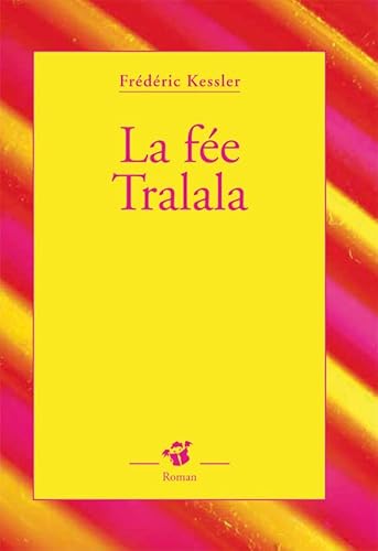 Stock image for La fe Tralala for sale by Ammareal