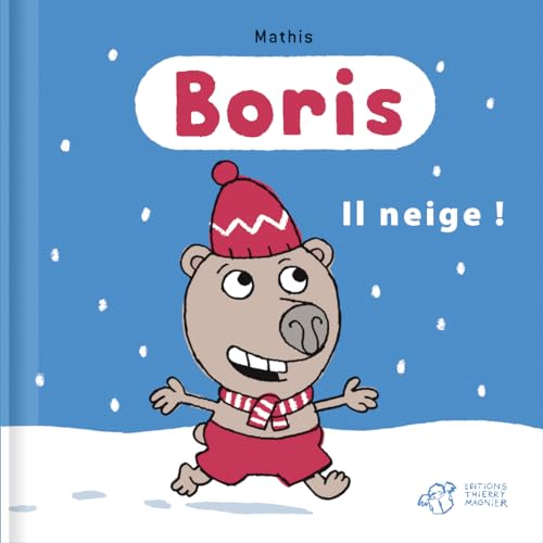 Beispielbild fr Boris : Il neige ! zum Verkauf von Ammareal