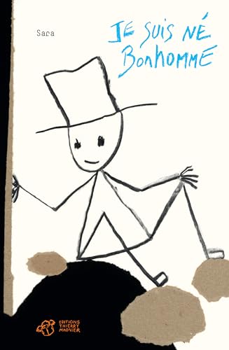 Je suis nÃ© bonhomme (9782844208705) by Sara