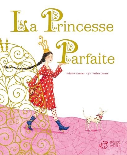 Beispielbild fr La Princesse parfaite zum Verkauf von Ammareal