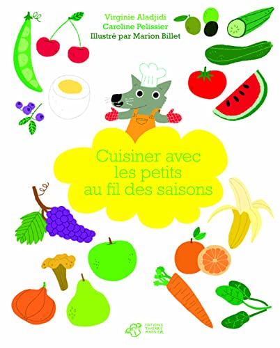 9782844208743: Cuisiner avec les petits au fil des saisons