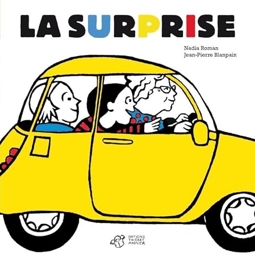 Stock image for La surprise for sale by Chapitre.com : livres et presse ancienne
