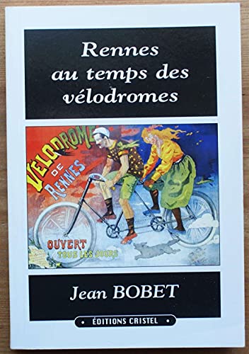 Beispielbild fr Rennes au temps des velodromes zum Verkauf von medimops
