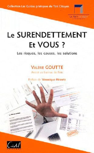 Stock image for LE SURENDETTEMENT ET VOUS ?les risques,causes,solutions for sale by Ammareal