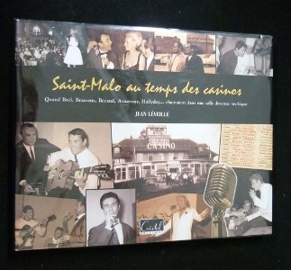 Beispielbild fr Saint-Malo Au Temps Des Casinos zum Verkauf von Gallix