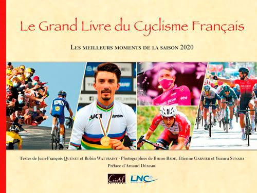 Beispielbild fr Le grand livre du cyclisme franais : Les meilleurs moments de la saison zum Verkauf von medimops