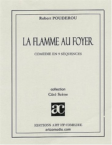 Beispielbild fr La flamme au foyer zum Verkauf von medimops