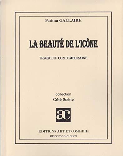 Stock image for La beaut de l'icne (Ct Scne) for sale by BURISBOOKS
