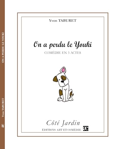 Beispielbild fr On a perdu le Youki Comedie en 3 actes zum Verkauf von Librairie La Canopee. Inc.