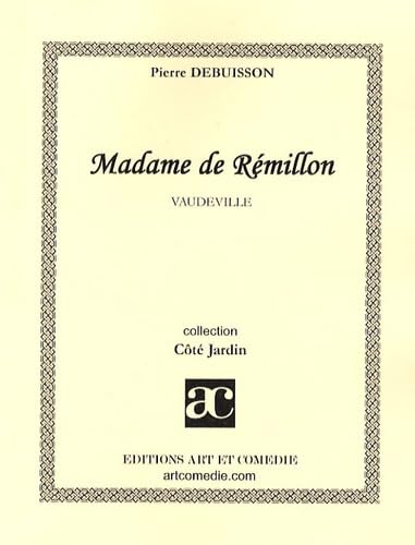 Beispielbild fr Madame de Remillon Vaudeville zum Verkauf von Librairie La Canopee. Inc.