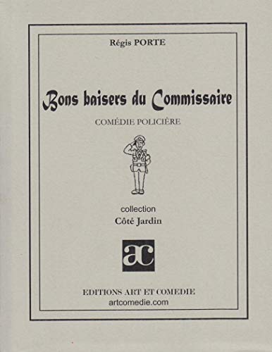 Beispielbild fr Bons baisers du Commissaire Comdie policire zum Verkauf von Librairie La Canopee. Inc.