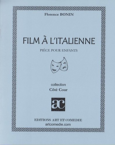 Beispielbild fr Film a l'italienne Piece pour enfants zum Verkauf von Librairie La Canopee. Inc.