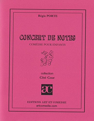 Imagen de archivo de Concert de notes Comedie pour enfants Regis Porte a la venta por BIBLIO-NET