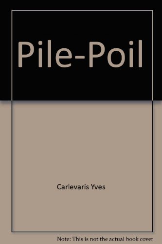 Beispielbild fr Pile-poil [Broch] Carlevaris, Yves zum Verkauf von BIBLIO-NET