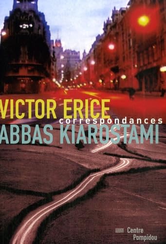 9782844263407: Victor Erice, Abbas Kiarostami : Correspondances