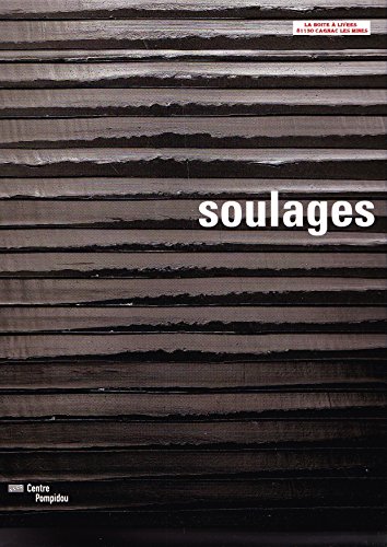 Beispielbild fr SOULAGES (RELIE) (CATALOGUES DU M.N.A.M) zum Verkauf von GoldenWavesOfBooks