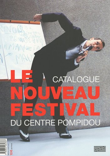 9782844264367: Le nouveau festival du Centre Pompidou: Catalogue