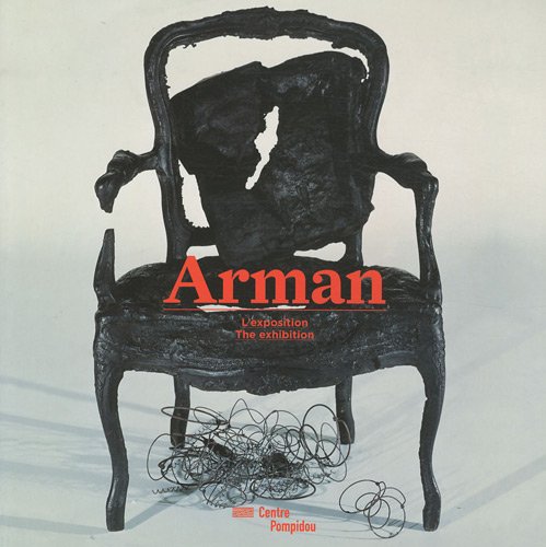 Beispielbild fr ARMAN - L'EXPOSITION / THE EXHIBITION (BILINGUE ANGLAIS / FRANCAIS) zum Verkauf von Ammareal