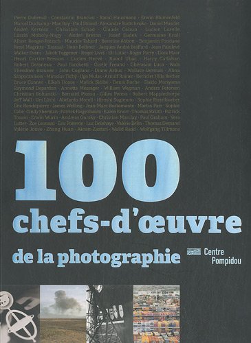 Imagen de archivo de 100 Chefs-d'oeuvre De La Photographie a la venta por RECYCLIVRE