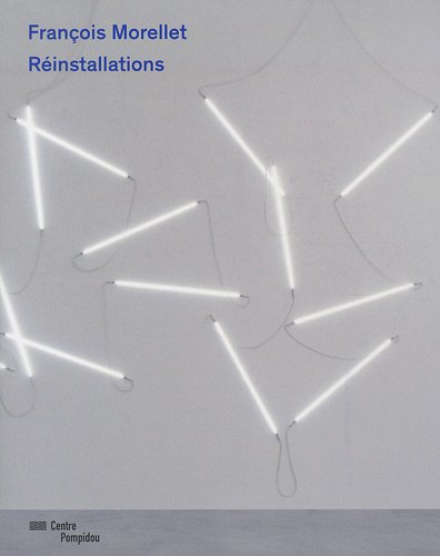 9782844264923: Francois Morellet - Reinstallations 1963-2011: Rinstallations