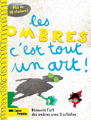 9782844265319: LES OMBRES, C'EST TOUT UN ART !: DECOUVRE L'ART DES OMBRES AVEC 3 ARTISTES