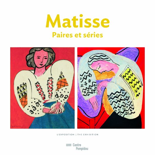 9782844265562: MATISSE PAIRES ET SERIES - ALBUM DE L'EXPOSITION (BILINGUE ANGLAIS / FRANCAIS)