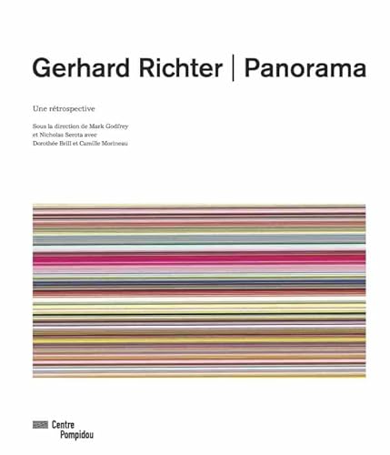 Stock image for GERHARD RICHTER - PANORAMA - CATALOGUE EXPOSITION: UNE RETROSPECTIVE (CATALOGUES DU M.N.A.M) for sale by BooksRun