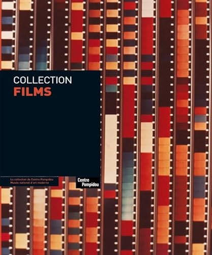 9782844265791: Collection Films: La collection du Centre Pompidou