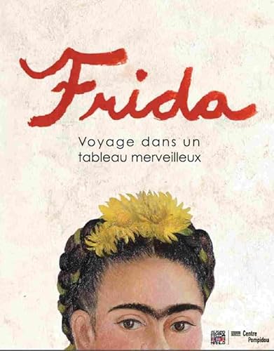 Stock image for Frida, Voyage Dans Un Tableau Merveilleux : Livre Anim for sale by RECYCLIVRE