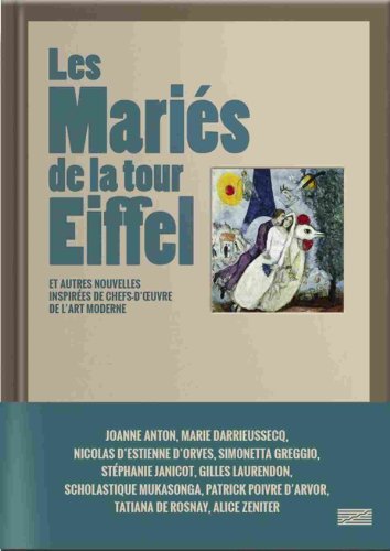 Stock image for Les Maris de la tour Eiffel et autres nouvelles inspires de chefs-d'oeuvre de l'art moderne for sale by medimops
