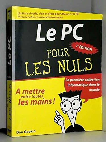 9782844272331: Le Pc Pour Les Nuls. 7eme Edition