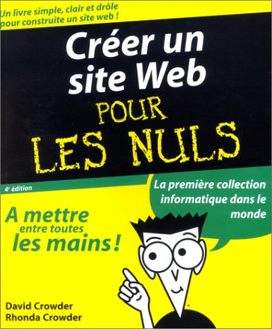 CrÃ©er un site Web pour les nuls (9782844272621) by Crowder, Rhonda; Crowder, David