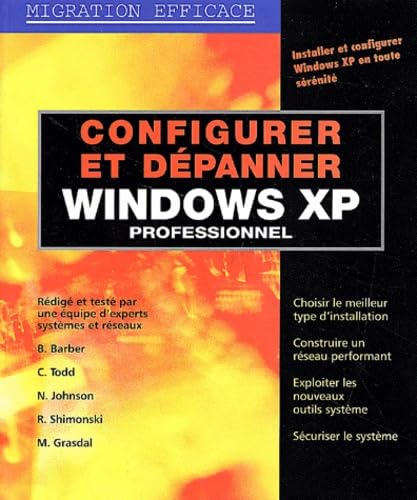 Imagen de archivo de Configurer et dpanner Windows XP professionnel a la venta por Ammareal