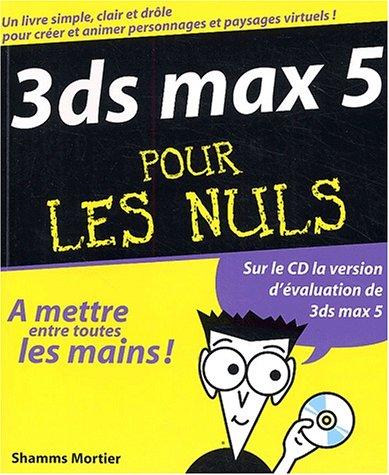 Stock image for 3ds max 5 pour les nuls for sale by LeLivreVert