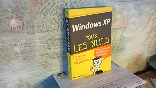 Windows XP pour les Nuls (poche) (9782844275974) by A.Rathbone