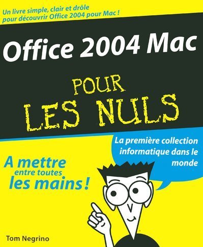 Office 2004 Mac Pour les nuls (9782844276452) by Tom Negrino