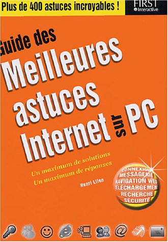 Beispielbild fr Guide des meilleurs astuces Internet sur PC zum Verkauf von medimops