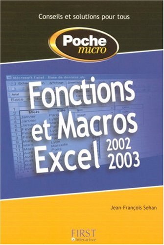 Beispielbild fr Fonctions et Macros Excel 2002-2003 zum Verkauf von Ammareal