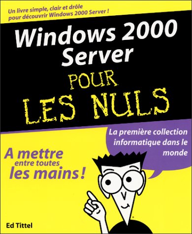 Beispielbild fr Windows 2000 Server zum Verkauf von RECYCLIVRE
